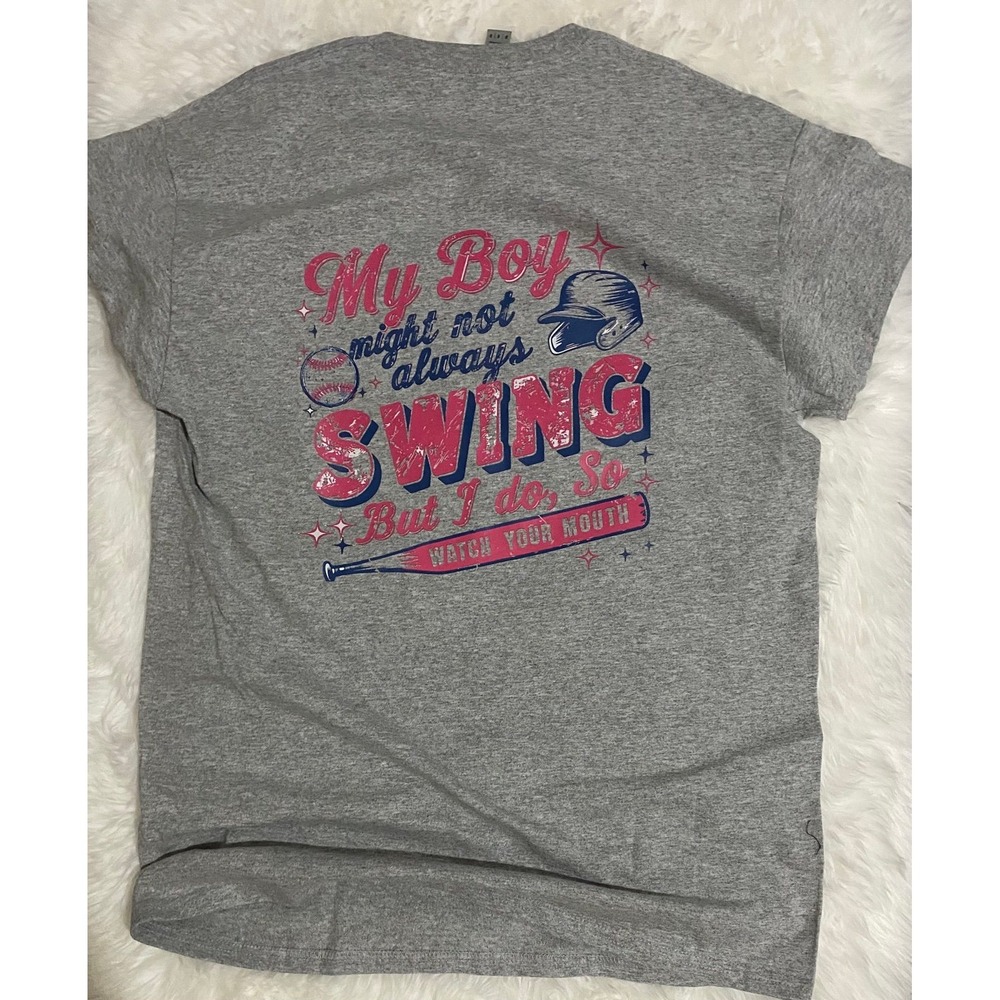 Baseball Mama T Shirt My Boy Might Not Always Swing Graphic Tee